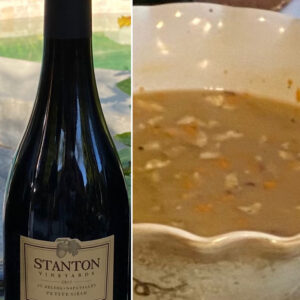 2017 Stanton Vineyards Petite Sirah Paired with a Smokey Meat Corn Chowder